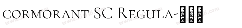 cormorant SC Regula字体转换